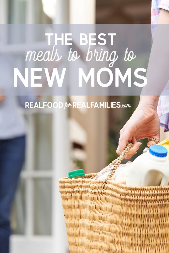 Best meals to bring to new moms